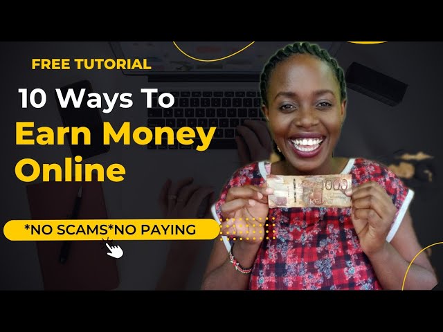 10 Scam Free Ways to Make Money Online