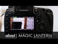 6 Favorite features of Magic Lantern - Custom firmware for your Canon DSLR