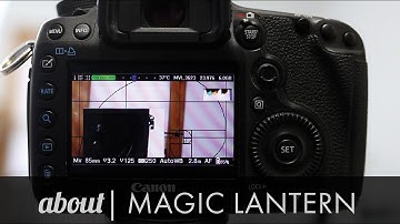 6 Favorite features of Magic Lantern - Custom firmware for your Canon DSLR