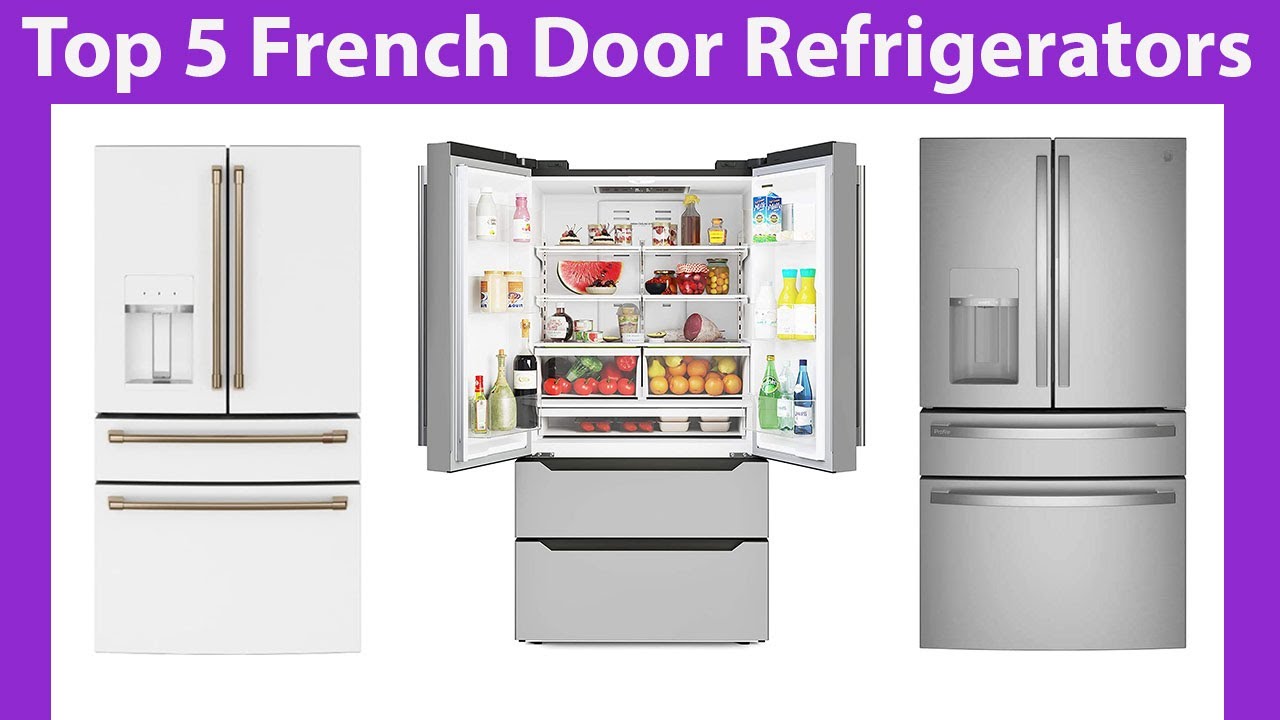 5 Best Refrigerators 2023 | Top French Door Refrigerator 2023 - YouTube