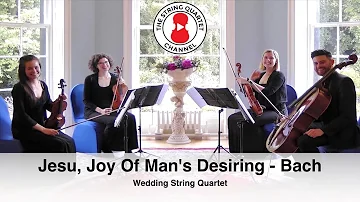 Jesu, Joy Of Man's Desiring (Johann Sebastian Bach) Wedding String Quartet
