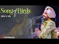 Song of Birds | ਪੰਛੀਆਂ ਦਾ ਗੀਤ – Satinder Sartaaj | Live Performance 