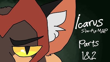 Icarus - She-Ra MAP Part 1&2