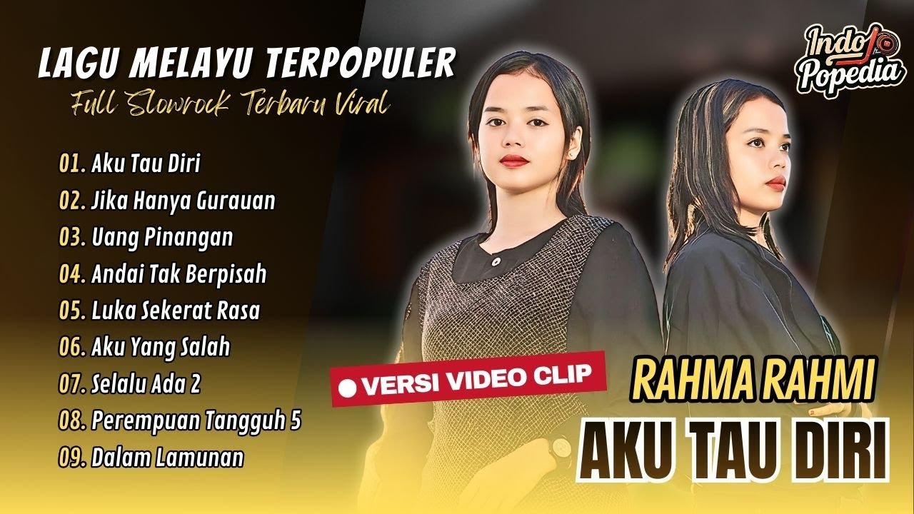 Rahma Rahmi - AKU TAU DIRI | JIKA HANYA GURAUAN | UANG PINANGAN || POP MELAYU TERBARU 2025