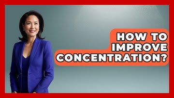How To Improve Concentration? - The Personal Growth Path