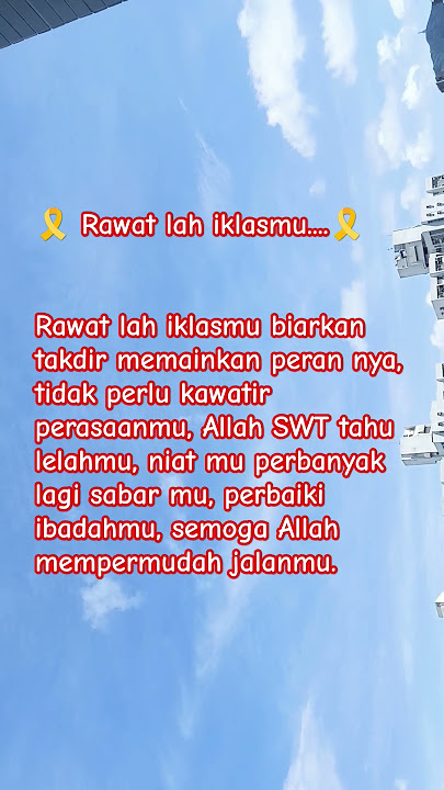 🎗️ Rawat lah iklasmu🎗️#tutifadhil4802 #doa #quotes #katakatabijakbersyukur #mutiarakata #fypシ゚viral