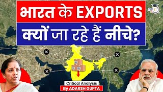 Why Indian Exports are Crashing? India’s Trade Deficit Problem | UPSC Mains GS1