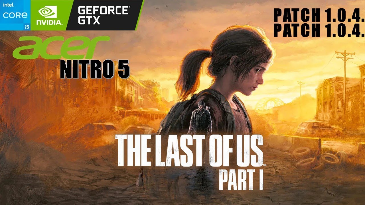 The Last of Us: Part I – Digital Deluxe Edition (v1.0.4.1 + All