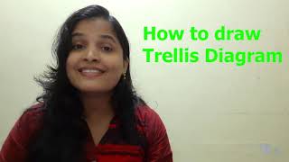 Famous Trellis Diagram | How to draw Trellis Diagram | Simple Explanation Profile