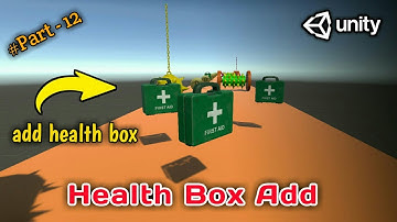 Collect Player Health Box in Unity | Add Collectable Health Box for Player in Unity