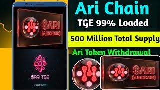 ❣️Ari Chain Wallet TGE Listing 99% Loaded | Ari Chain Wallet 500 Million Total Supply