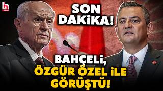 SON DAKİKA! Bahçeli’nin yarınki mesajı bekleniyordu… MHP lideri, CHP lideri Özgür Özel ile görüştü!