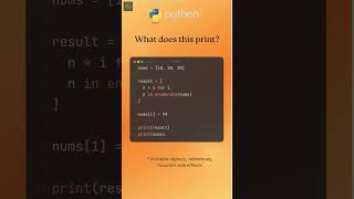 Python Puzzle | Can you Guess the Output | Mutable objects, references, function side effects