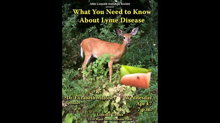 Lyme and other tick-borne diseases in Wisconsin     Speaker: Betty Maloney