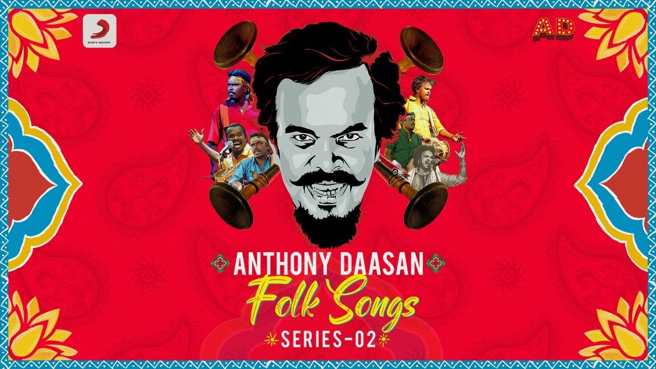 Anthony Daasan Folk Songs - Series 2 Tamil Pop Songs 2020 Ta