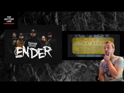 DON'T SLEEP ON THIS BAND!!! Ender - The Straw Reaction