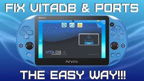 Fix VitaDB & Ports THE EASY WAY!!!