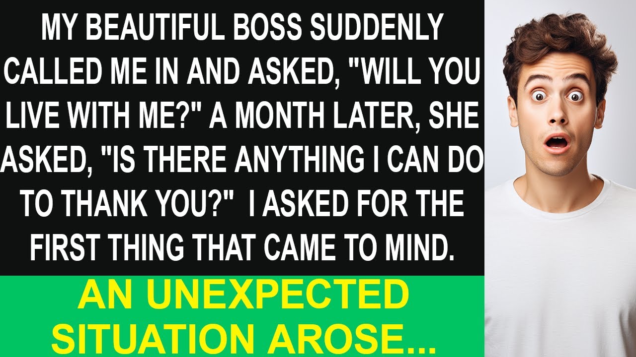 Моя прекрасная начальница вдруг спросила меня: «Ты будешь жить со мной?» Позже она спросила: «Мог...