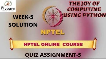 NPTEL- The Joy of Computing Using Python || Week-5 || Quiz Assignment-5  Solution || VRpathshala