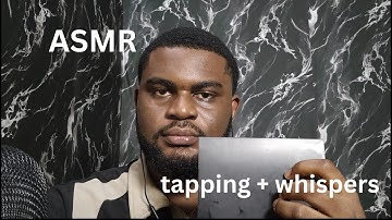 ASMR | Tapping Triggers & Soft Spoken Whispers