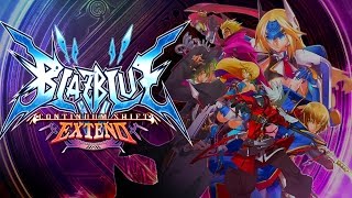 BlazBlue: Continuum Shift Extend PC Gameplay | Back In The Saddle!