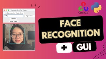 Deteksi Wajah Menggunakan OpenCV Python | Face Recognition | Face Detection | Python | GUI