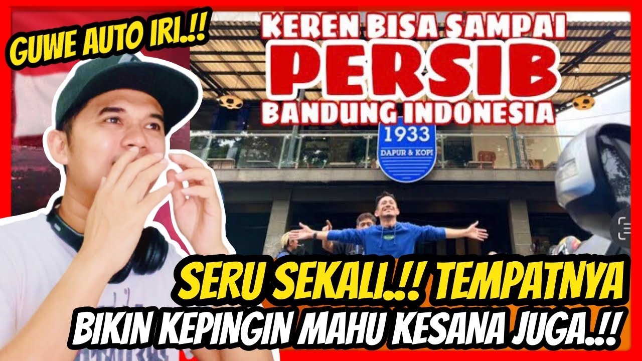 KEREN.!! PERTAMA KALI KE GRAHA PERSIB BANDUNG-SALAH SATU FC TERBESAR DI INDONESIA