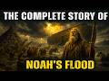 The Complete Story of Noah’s Flood — What 3 Ancient Manuscripts Reveal