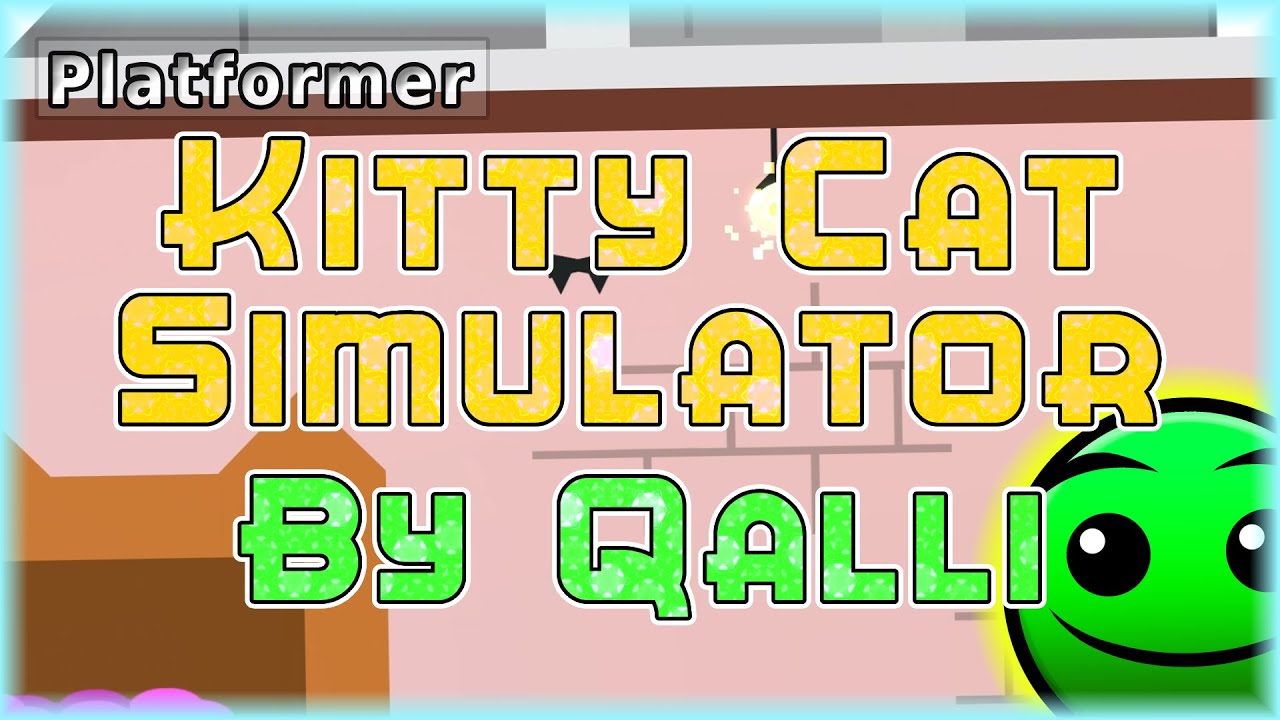 Kitty Cat Simulator (By Qalli) [All Coins] | Geometry Dash