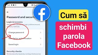 Nou Cum Se Schimbă Parola Facebook Actualizare 2024 Schimbarea Parolei Facebook