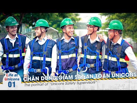 Life at Unicons - Số 01 | Chân dung Giám sát An toàn Unicons - video from Unicons
