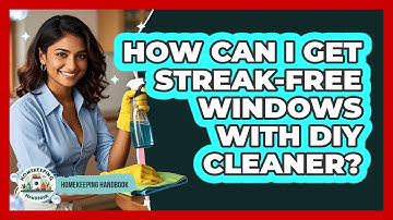 How Can I Get Streak-Free Windows With DIY Cleaner?