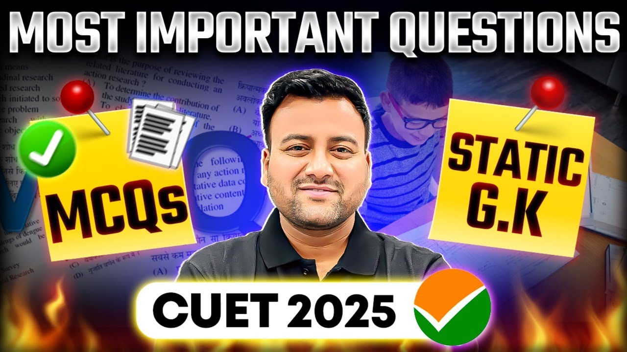 CUET 2025 Static GK: Most IMPORTANT Questions | CUET 2025 MCQs | CUET ...