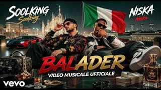 Soolking feat. Niska – Balader (Official Music)