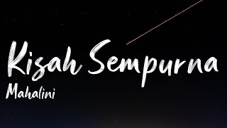 Mahalini - Kisah Sempurna (Lyrics / Lirik Indonesia)