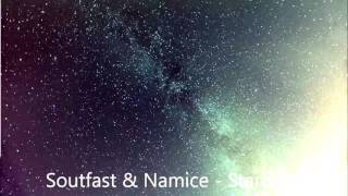 Soutfast & Namice - Stardust