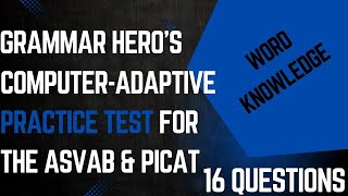 Word Knowledge Practice Test for the ASVAB & PiCAT #acetheasvab with #grammarhero