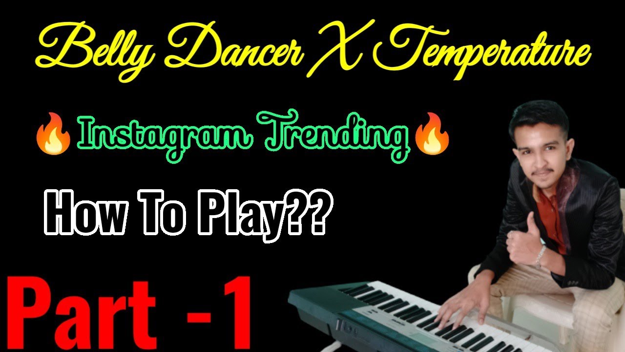 Belly Dancer X Temperature(Tiktok) Instagram Trending Easy Piano Tutorial Musical Everyone