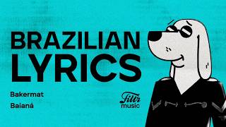 BAIANÁ - Bakermat | (Lyrics / Letra)