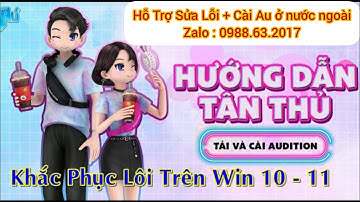Hướng Dẫn Tải Và Cài Đặt Audition Về Máy Tính 2024 - Cách Cài Game Audition Chơi Được Trên Win 10 11