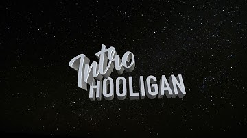 HOOLIGAN - "INTRO"