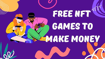 NFT GAMES FREE TO PLAY BUT YOU MAKE $100 A DAY!!