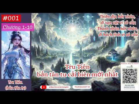 Video TRU TIÊN (BẢN TÂN TU) - TẬP 001 (CHƯƠNG 1-10) AUDIO | TÁC GIẢ: TIÊU ĐỈNH | FULL DỊCH VIP - youtube
