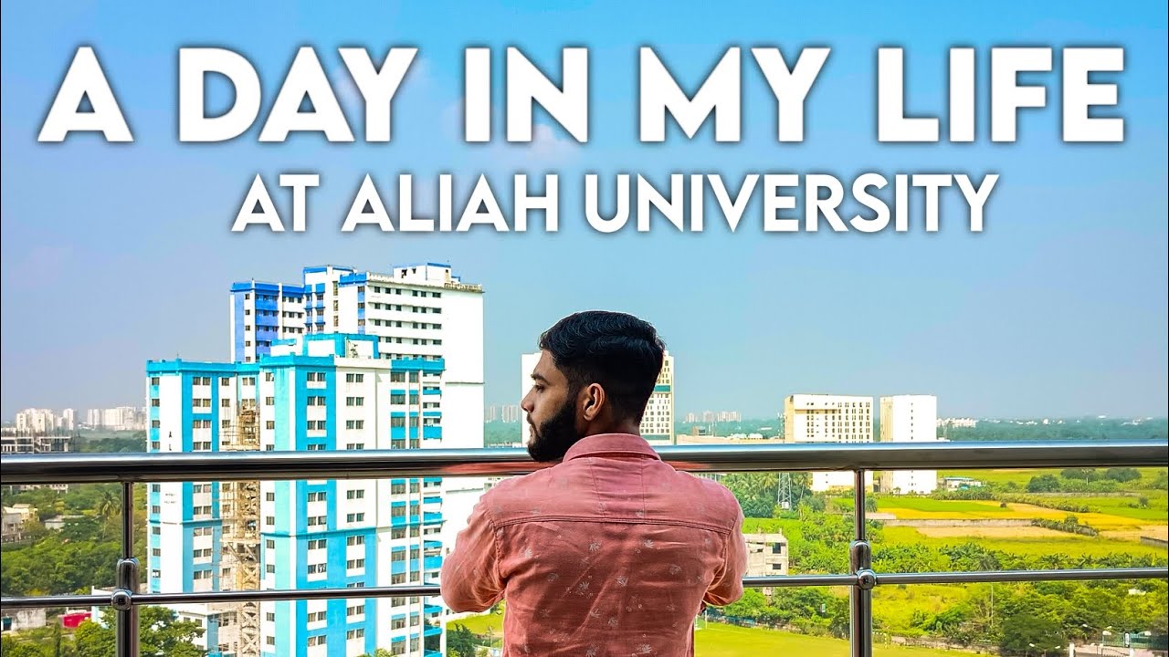 Vlog 36 : A Day in My Life ✨ at Aliah University, Newtown Campus 