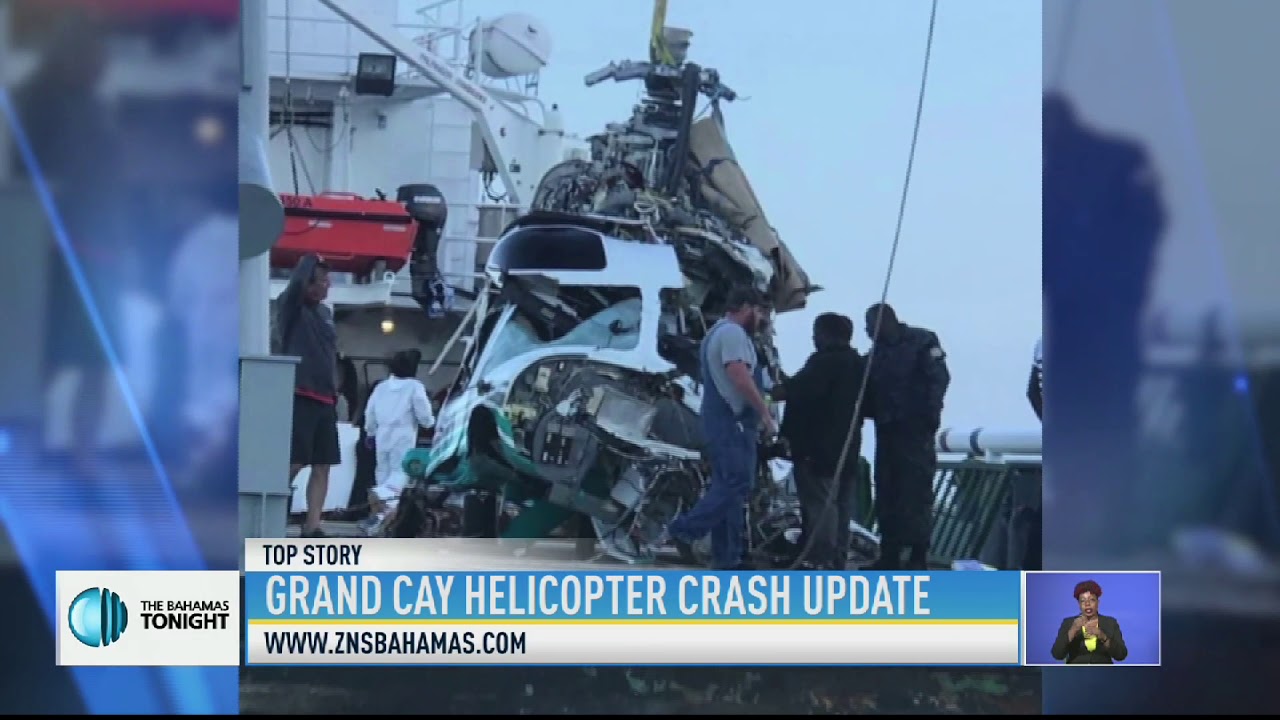 GRAND CAY HELICOPTER CRASH UPDATE