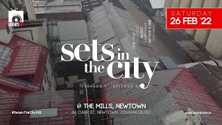 #SetInTheCityJHB | 26 Feb | Newtown JHB
