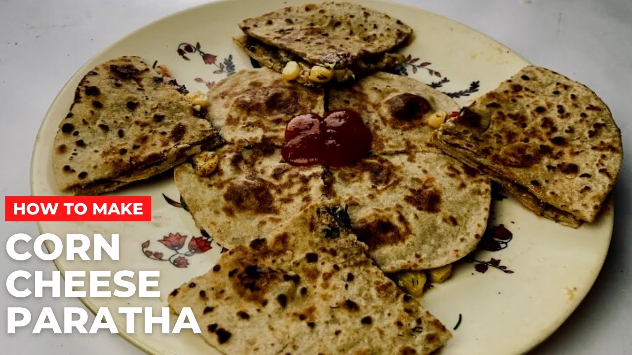 Corn Cheese Paratha कॉर्न चीज़ पराठा Divy Kitchen YouTube