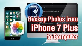 How to Backup Photos from iPhone 7 Plus to Computer Easily