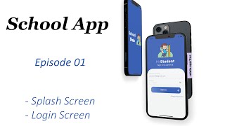 Splash Screen - Login Screen -  School App - Student App - Episode 01  - Flutter UI - Speed Code screenshot 1