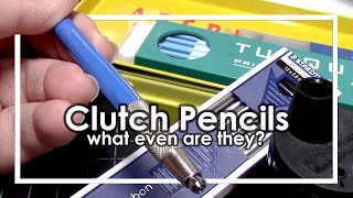 Clutch pencils-what are they and how do you use them?